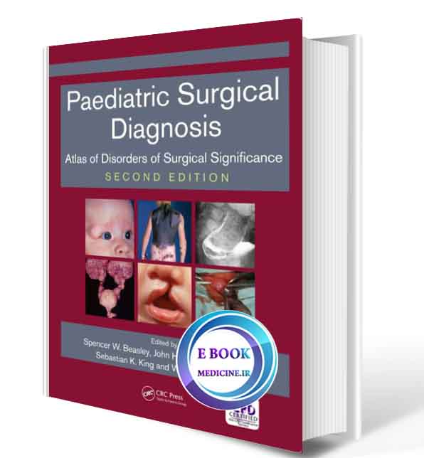 دانلود کتاب Paediatric Surgical Diagnosis: Atlas of Disorders of Surgical Significance 2018 ( ORIGINAL PDF)  